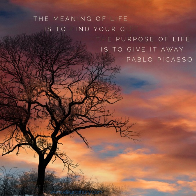 Quote- Meaning of Life- Picasso 4